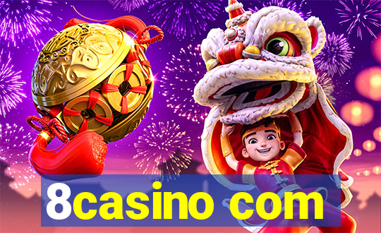 8casino com